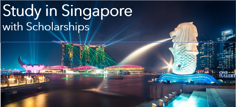 Great Reasons to Study in Singapore with Scholarships